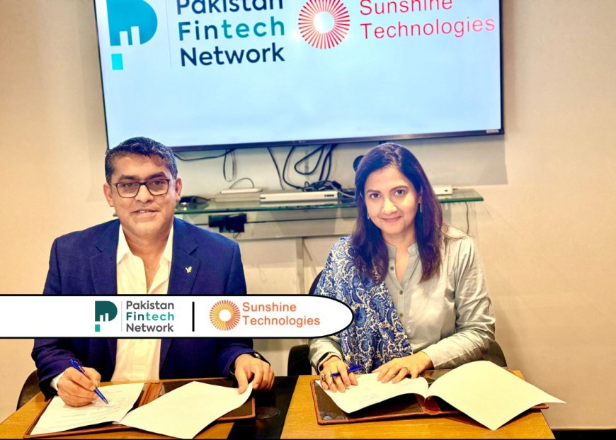 Pakistan Fintech Network Partners with Sunshine Technologies to Revolutionize Fintech Landscape