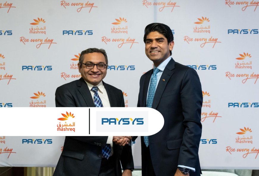 Mashreq Pakistan Partners with Paysys Labs to Introduce Innovative Digital Payment Solutions